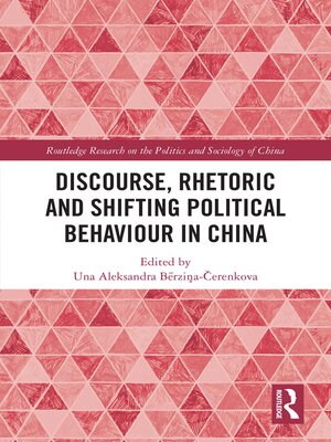 cover image of Discourse, Rhetoric and Shifting Political Behaviour in China